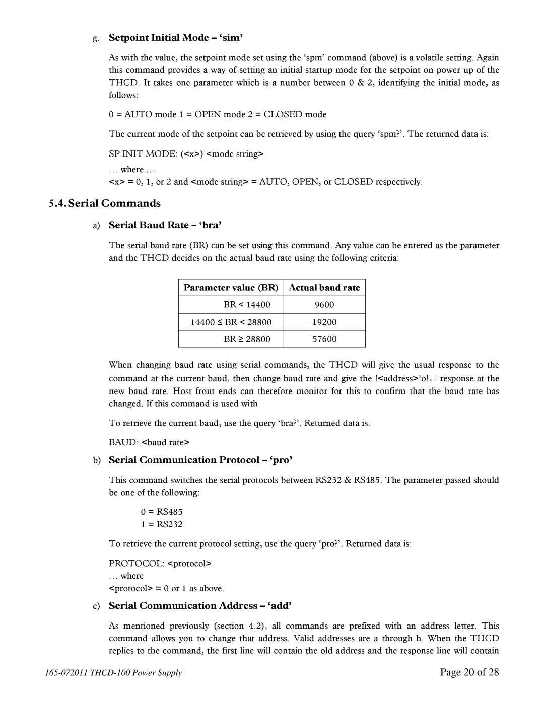 Teledyne THCD-100 Serial Commands, Setpoint Initial Mode ‘sim’, Serial Baud Rate ‘bra’, Serial Communication Address ‘add’ 