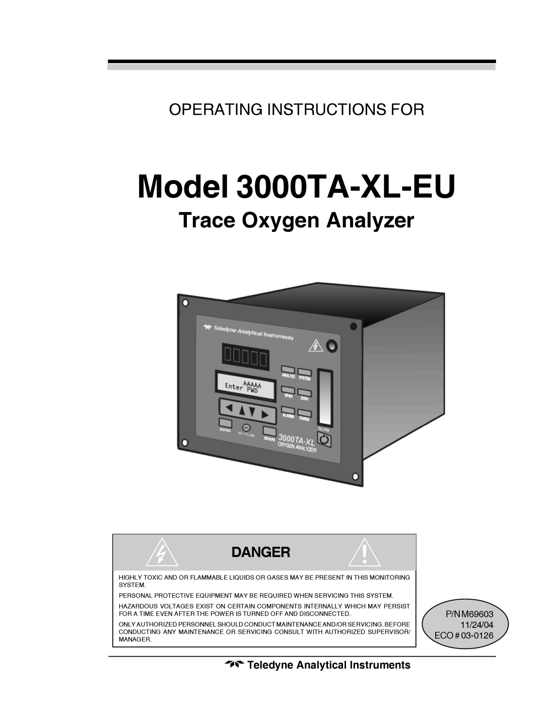 Teledyne 3000TA-XL-EU operating instructions Trace Oxygen Analyzer, Teledyne Analytical Instruments 