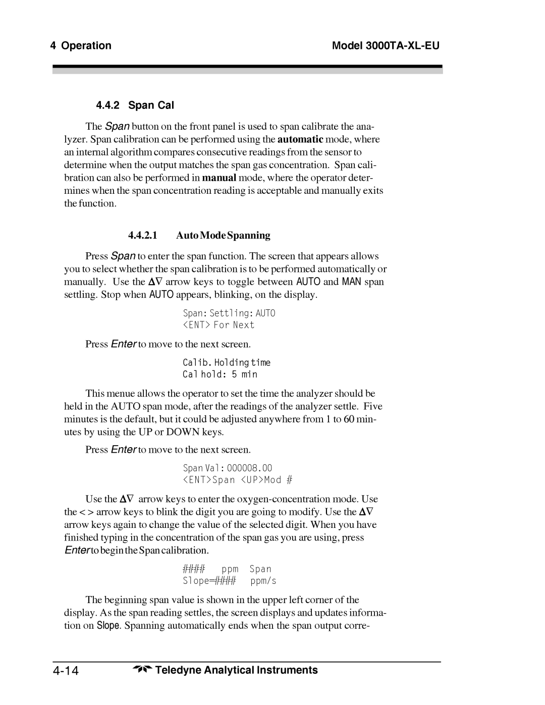 Teledyne Trace Oxygen Analyzer operating instructions Operation Model 3000TA-XL-EU Span Cal, Auto Mode Spanning 