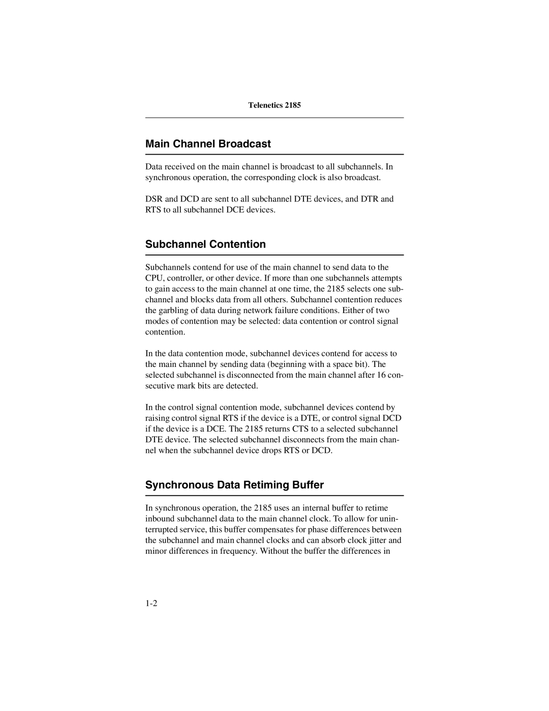 Telenetics 2185 manual Main Channel Broadcast, Subchannel Contention, Synchronous Data Retiming Buffer 