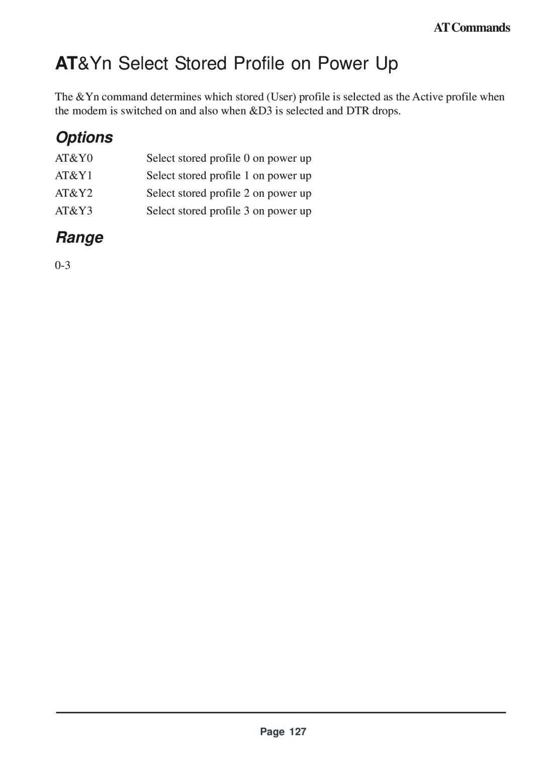 Telenetics 56 manual AT&Yn Select Stored Profile on Power Up, AT&Y0, AT&Y1, AT&Y2, AT&Y3 