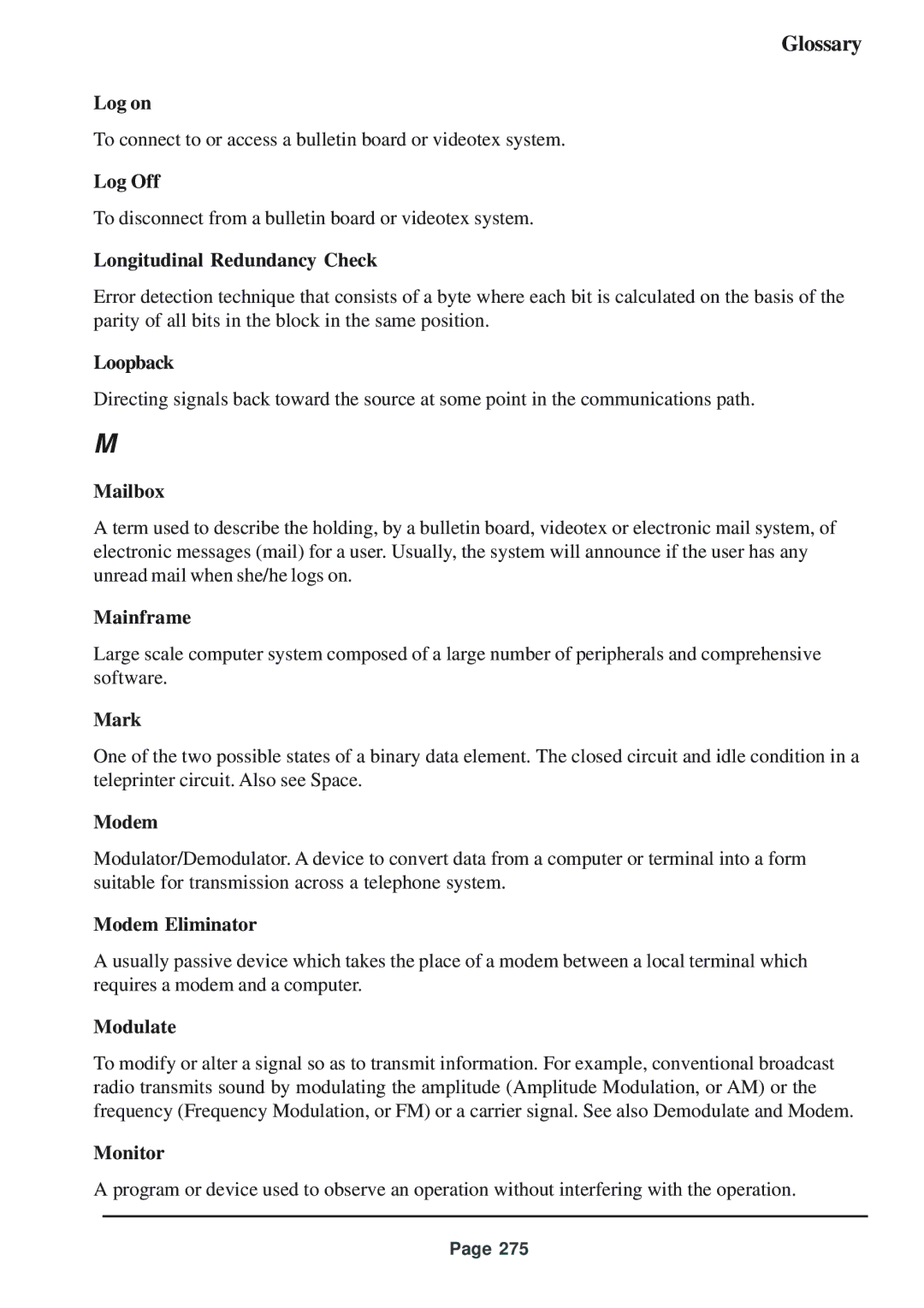 Telenetics 56 Log on, Log Off, Longitudinal Redundancy Check, Loopback, Mailbox, Mainframe, Mark, Modem Eliminator 