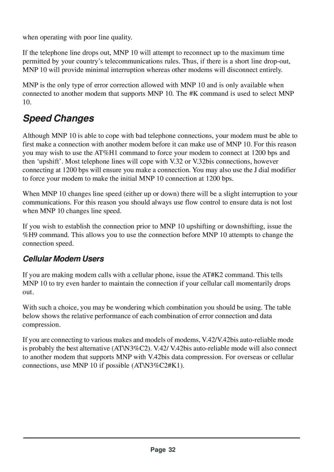 Telenetics 56 manual Speed Changes, Cellular Modem Users 