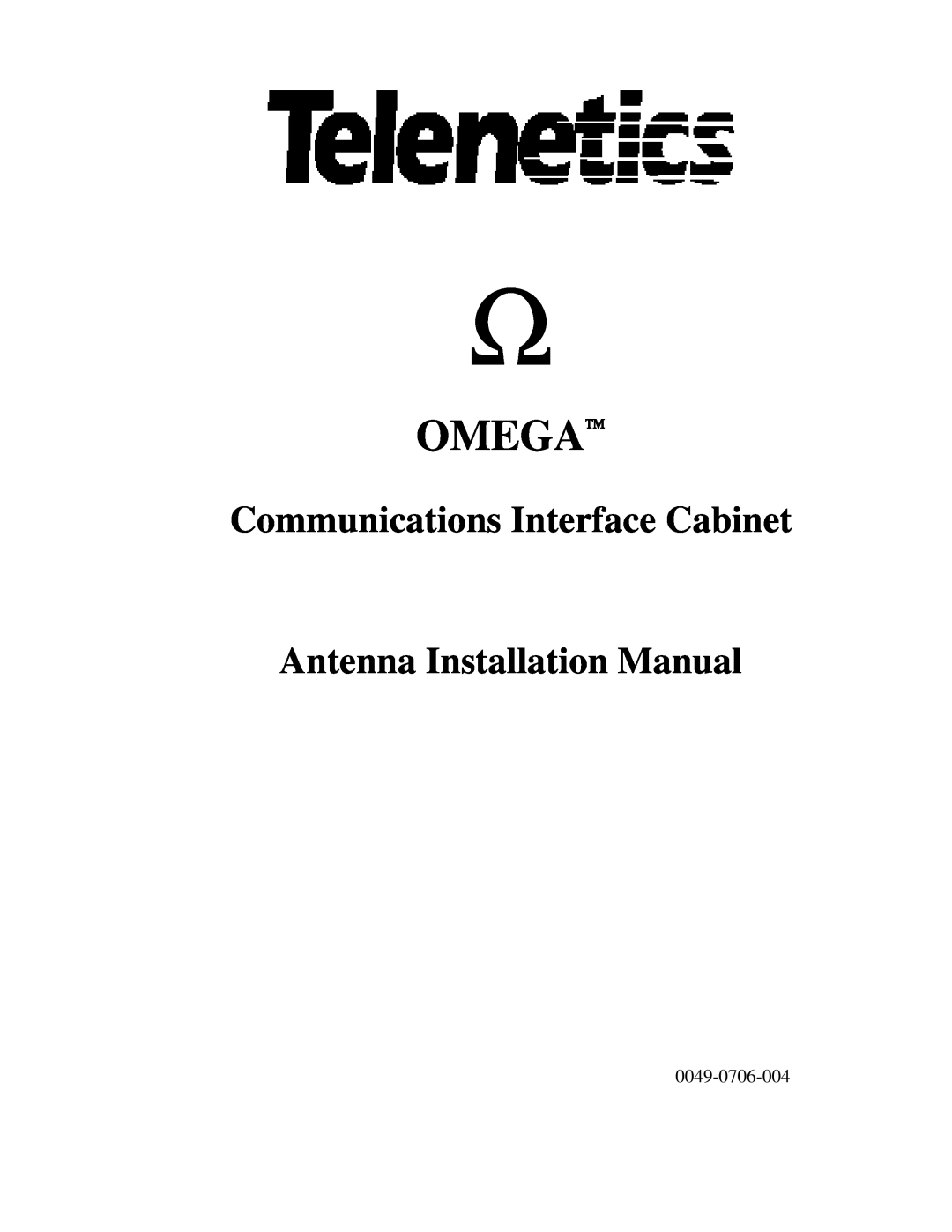 Telenetics Communications and Interface Cabinet Antenna installation manual Omega, Communications Interface Cabinet 