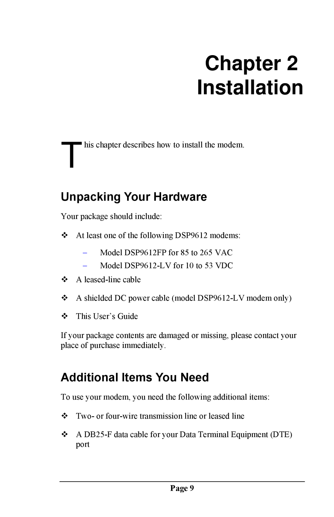 Telenetics DSP 9612 manual Chapter Installation, Unpacking Your Hardware, Additional Items You Need 