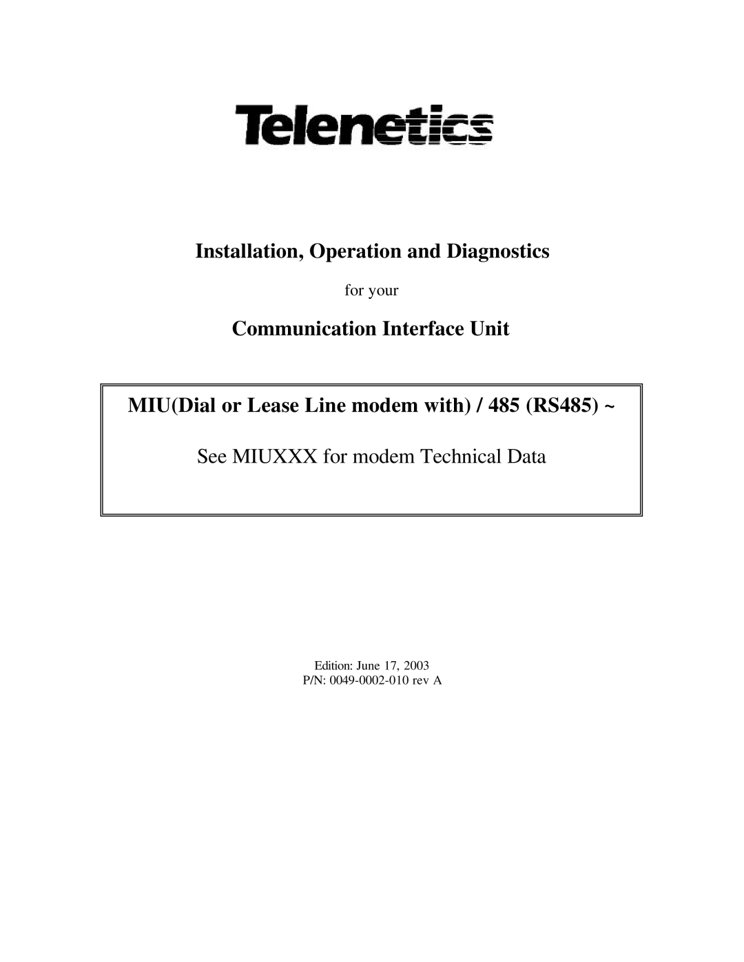 Telenetics MIU Dial or Leased Line modem with RS-485 manual Installation, Operation and Diagnostics 