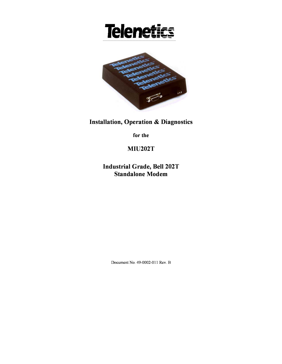 Telenetics MIU202T Modem manual for the, Installation, Operation & Diagnostics 