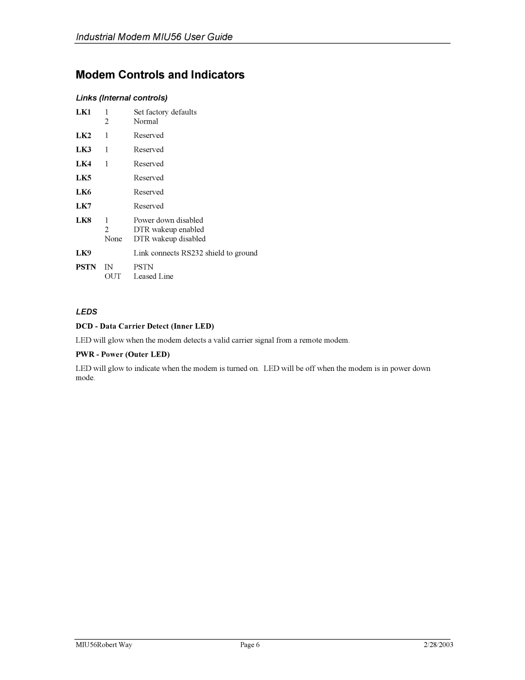 Telenetics MIU56 manual Modem Controls and Indicators, Links Internal controls, Pstn, Out 