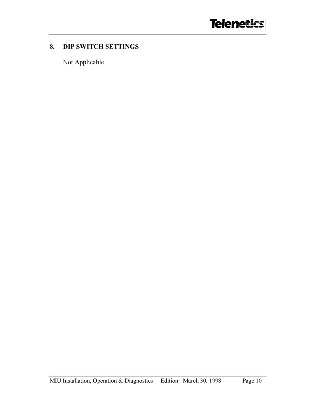 Telenetics MIU9.6, MIU28.8, MIU14.4 manual DIP Switch Settings Not Applicable 