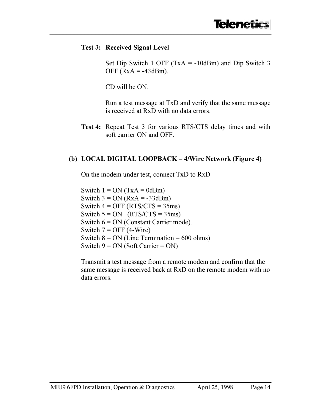 Telenetics MIU9.6FPD manual Test 3 Received Signal Level 