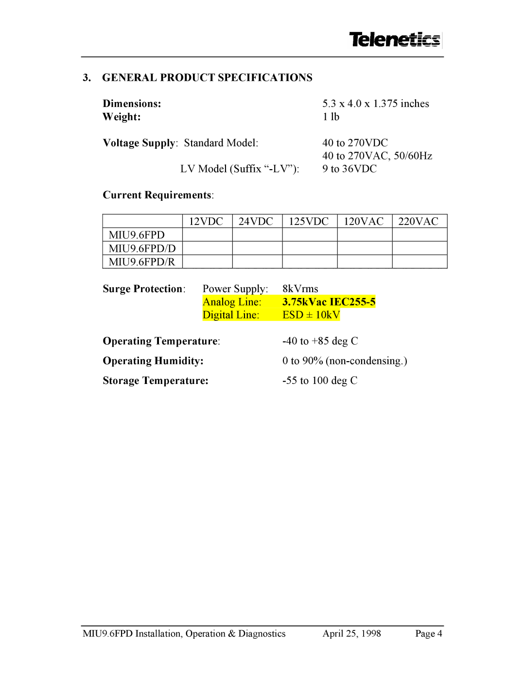 Telenetics MIU9.6FPD manual Dimensions, Weight, Current Requirements, Surge Protection Power Supply, 75kVac IEC255-5 