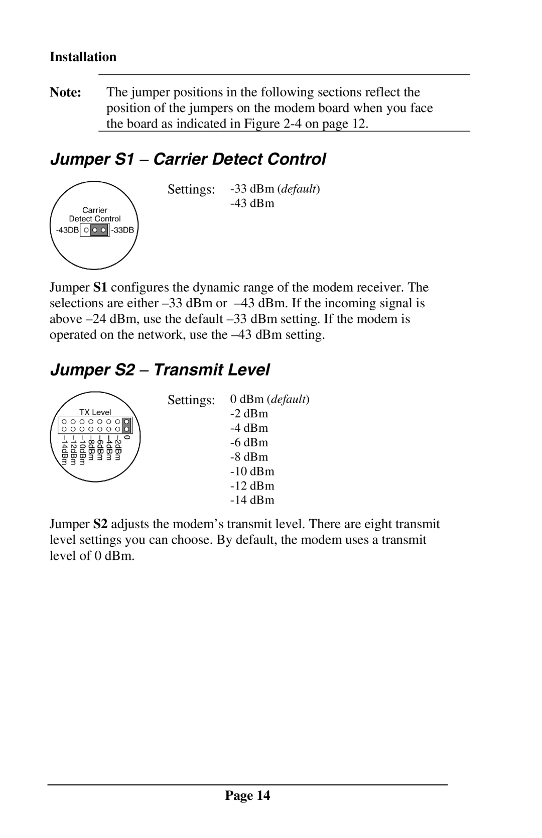 Telenetics MOT202TRM, MOT202TSA manual Jumper S1 − Carrier Detect Control, Jumper S2 − Transmit Level 