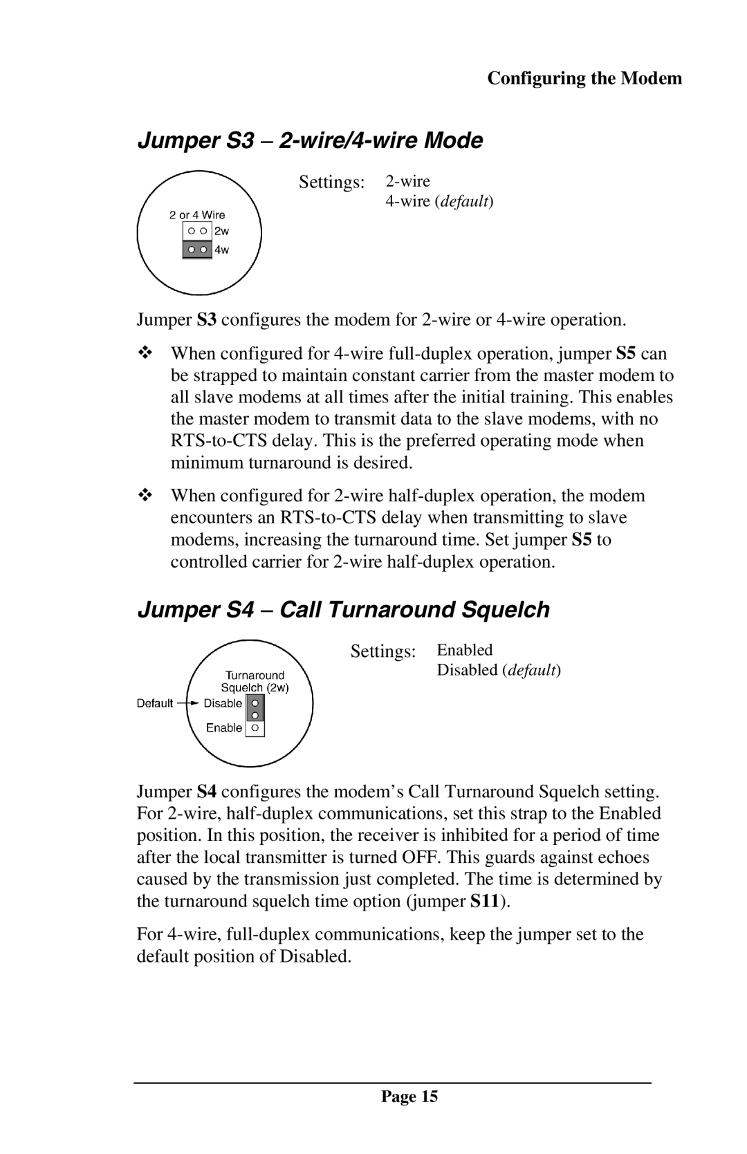 Telenetics MOT202TSA, MOT202TRM manual Jumper S3 − 2-wire/4-wire Mode, Jumper S4 − Call Turnaround Squelch 