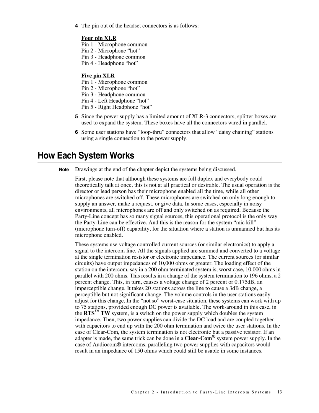 Telex 38109-977 manual How Each System Works, Four pin XLR, Five pin XLR 