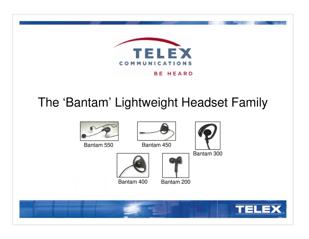 Telex 300, 450, 550 manual ‘Bantam’ Lightweight Headset Family 