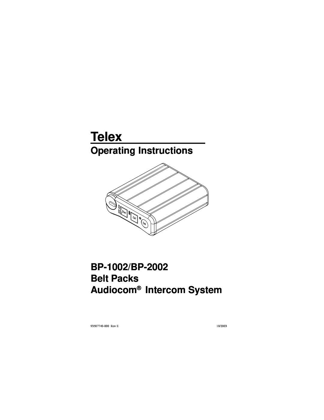 Telex operating instructions Telex, Operating Instructions, BP-1002/BP-2002 Belt Packs Audiocom Intercom System, Rev E 