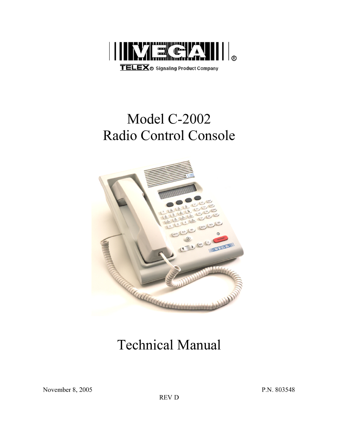 Telex technical manual Model C-2002 Radio Control Console Technical Manual 