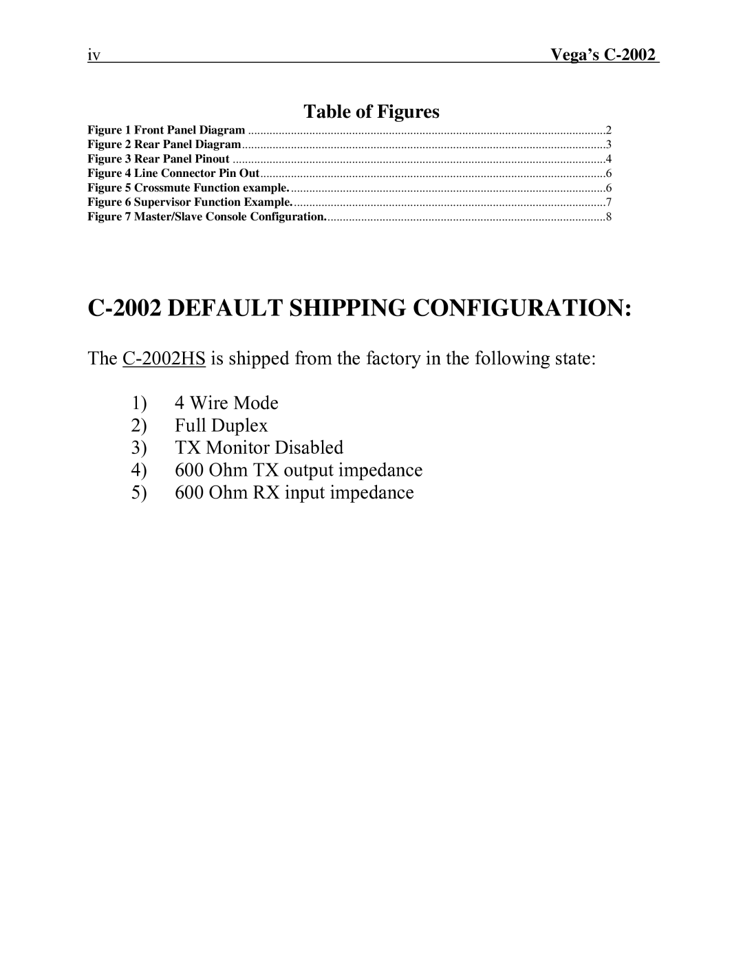 Telex C-2002 technical manual Default Shipping Configuration 