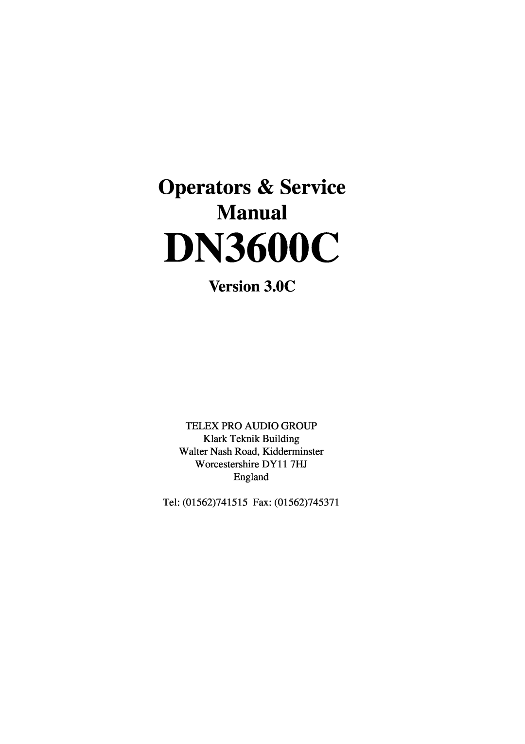 Telex DN3600C service manual Operators & Service, Manual, Version 3.0C 
