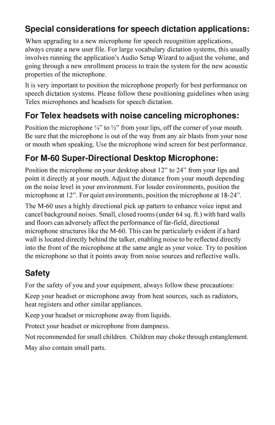 Telex M-40 Special considerations for speech dictation applications, For Telex headsets with noise canceling microphones 