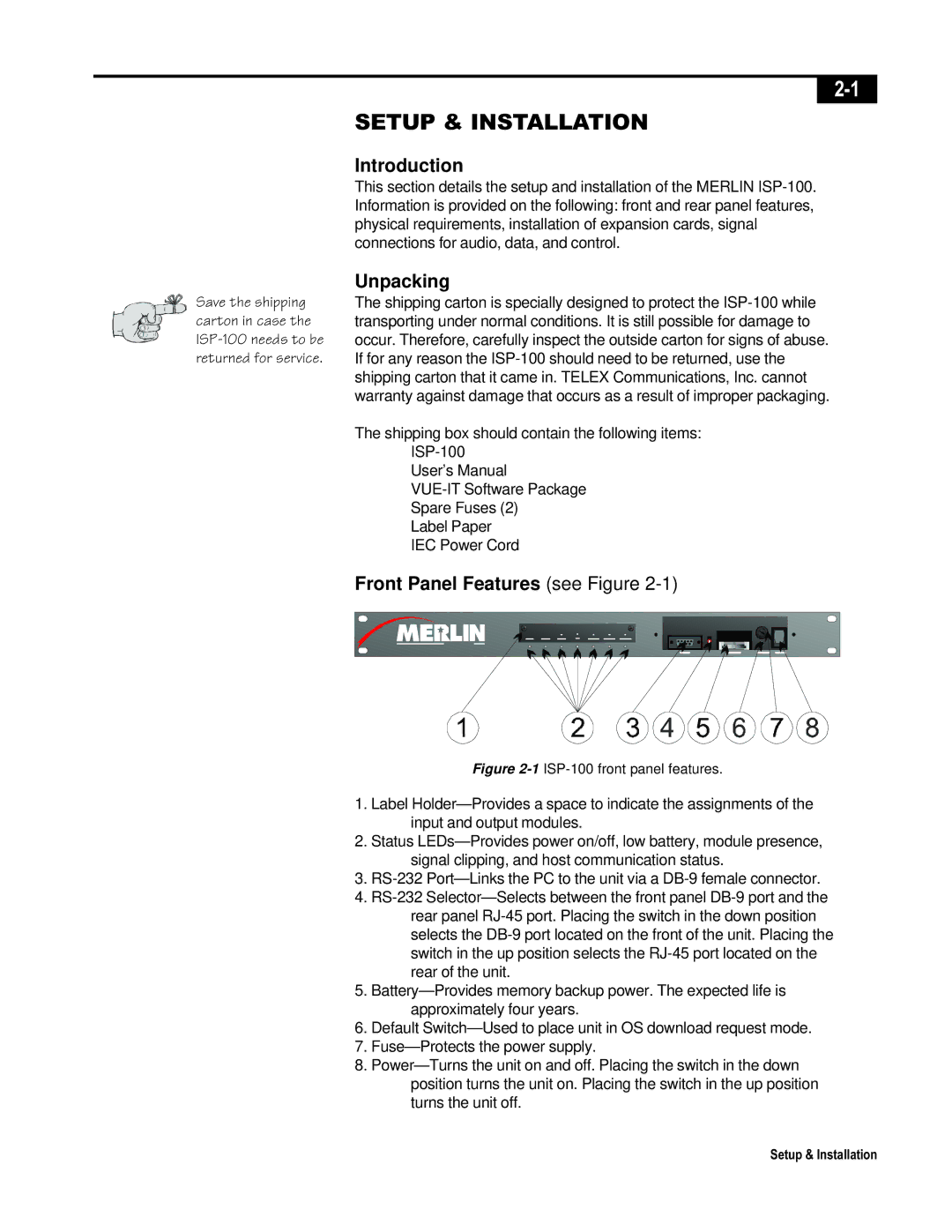 Telex ISP-100 manual Introduction, Unpacking, Front Panel Features see Figure 