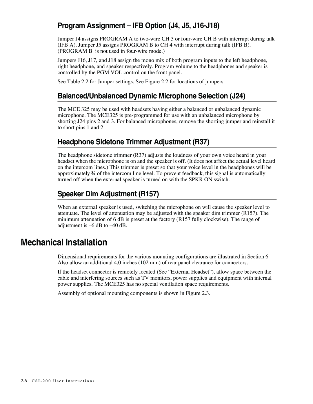 Telex MCE325 manual Mechanical Installation, Program Assignment IFB Option J4, J5, J16-J18, Speaker Dim Adjustment R157 