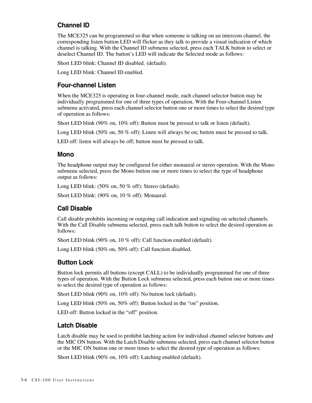 Telex MCE325 manual Channel ID, Four-channel Listen, Mono, Call Disable, Button Lock, Latch Disable 