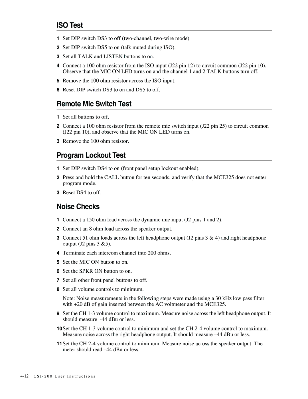 Telex MCE325 manual ISO Test, Remote Mic Switch Test, Program Lockout Test, Noise Checks 