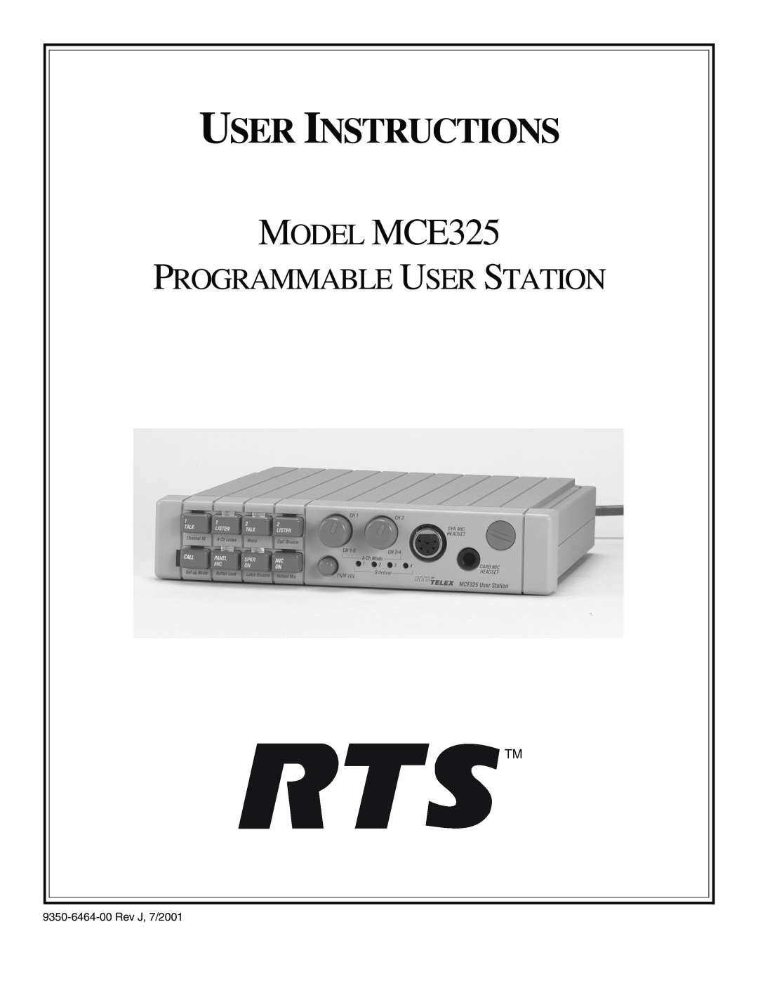 Telex manual MODEL MCE325, User Instructions, Programmable User Station 