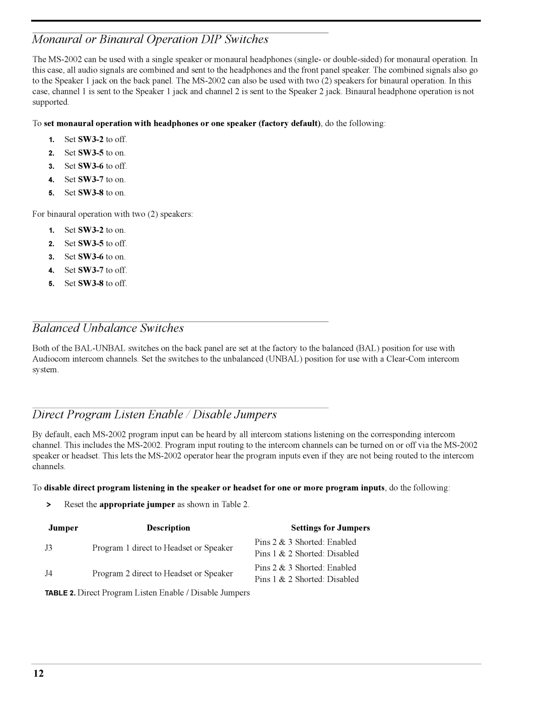 Telex MS-2002 user manual Monaural or Binaural Operation DIP Switches, Balanced Unbalance Switches, Jumper Description 