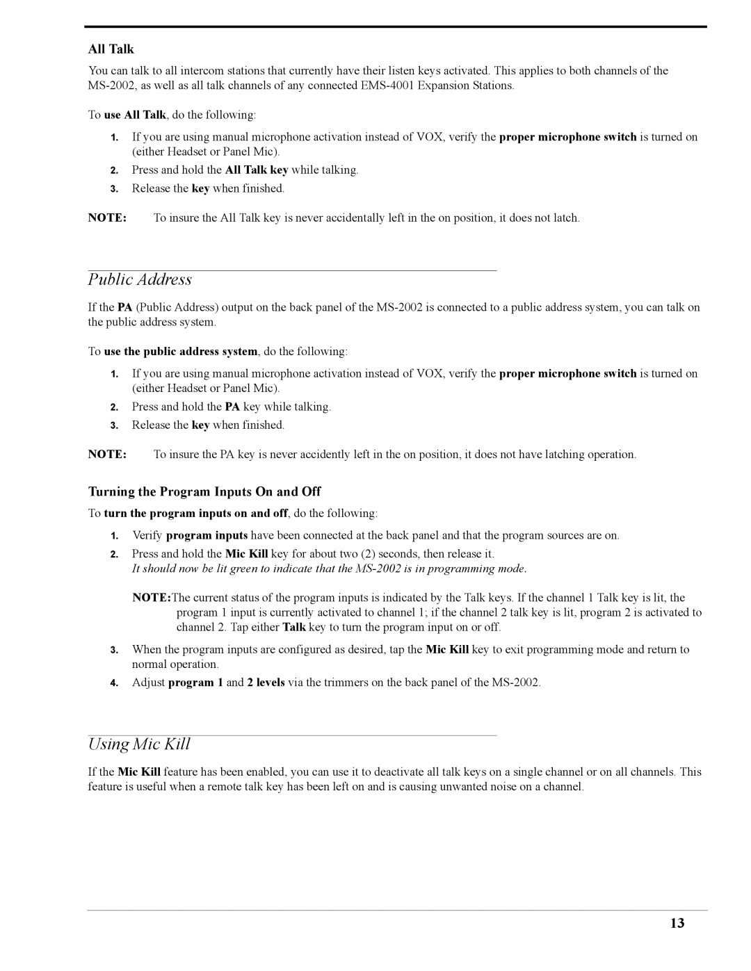 Telex MS-2002 user manual Public Address, Using Mic Kill, To use the public address system, do the following 