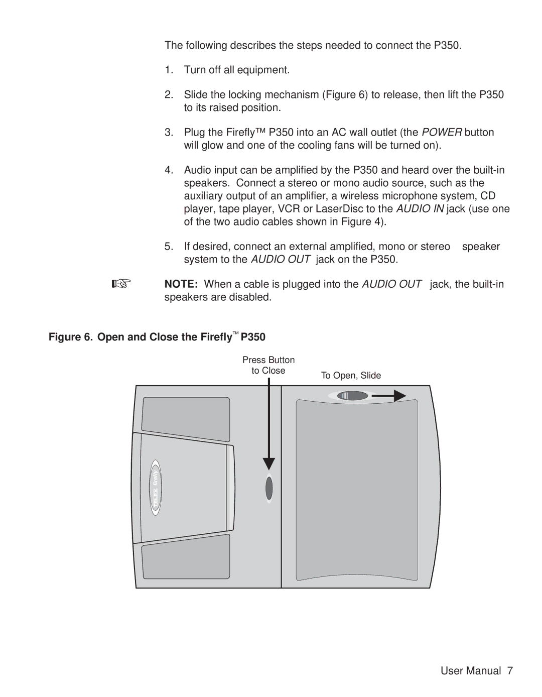 Telex user manual Open and Close the Firefly P350 