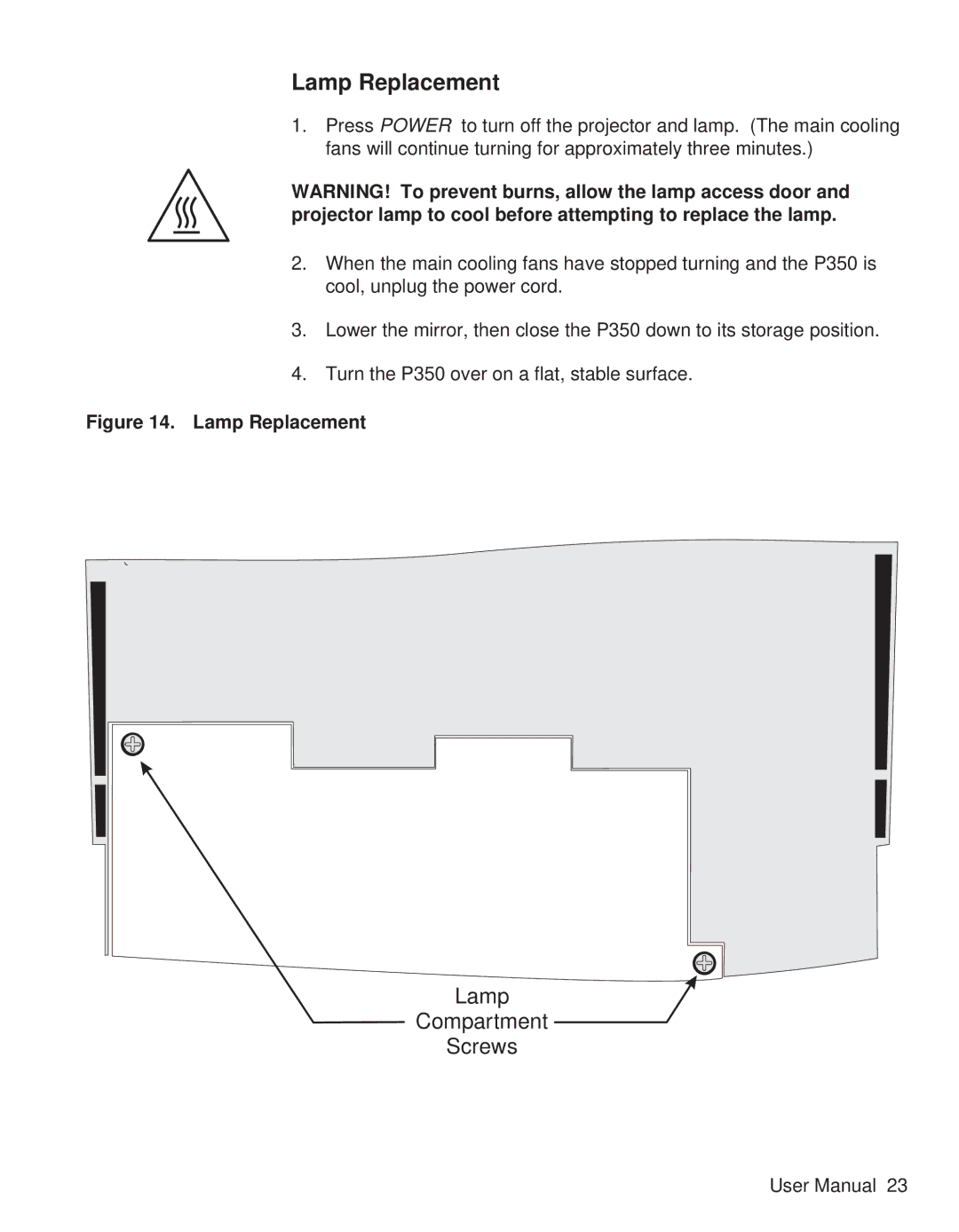 Telex P350 user manual Lamp Replacement, Lamp Compartment Screws 