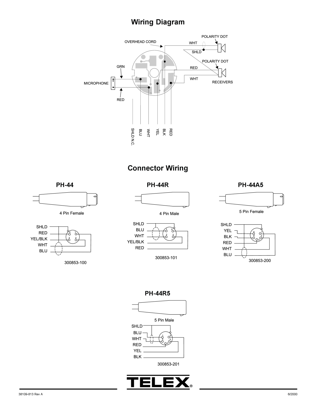 Telex specifications Wiring Diagram Connector Wiring, PH-44A5, PH-44R5, 38109-813Rev A, 6/2000 