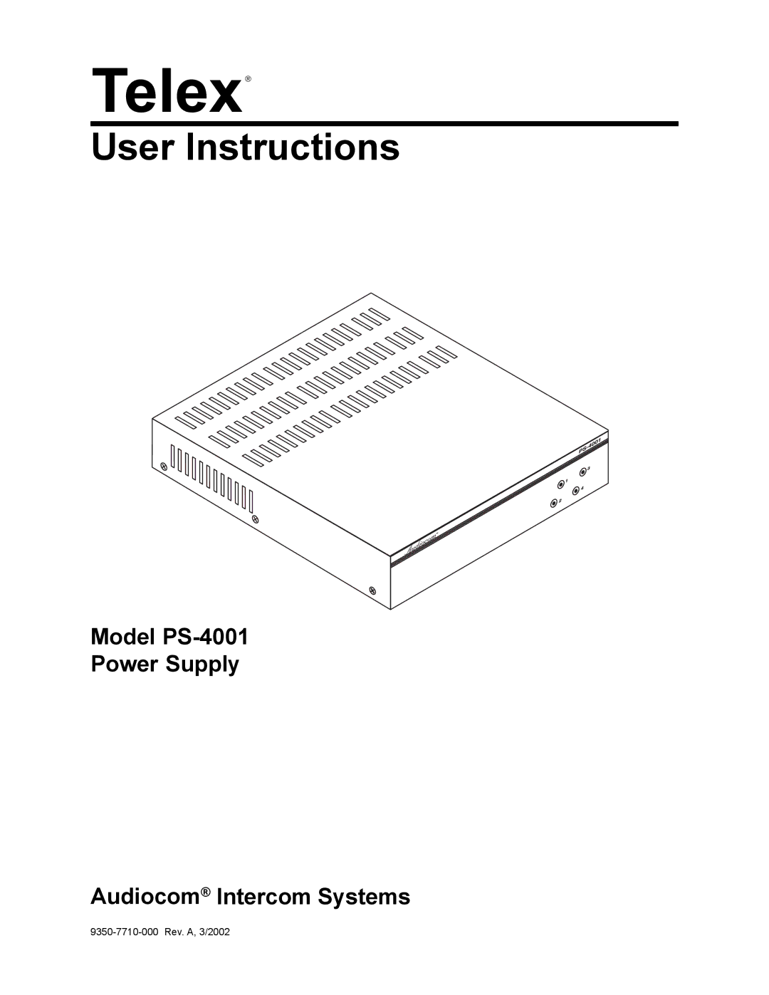 Telex manual User Instructions, Model PS-4001 Power Supply Audiocom Intercom Systems 