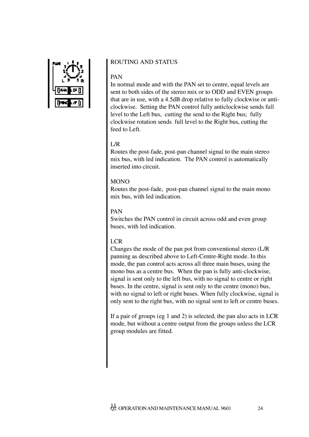 Telex Q II - FOH specifications Routing and Status PAN, Mono, Lcr 