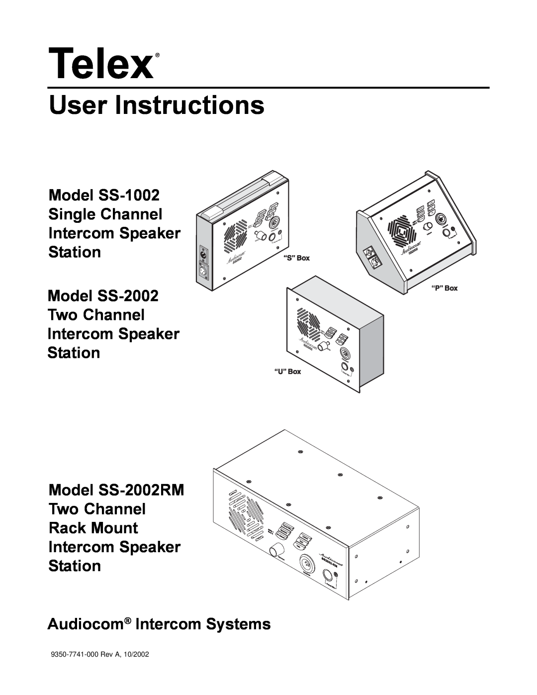 Telex manual User Instructions, Model SS-1002 Single Channel Intercom Speaker, Station Model SS-2002 Two Channel 