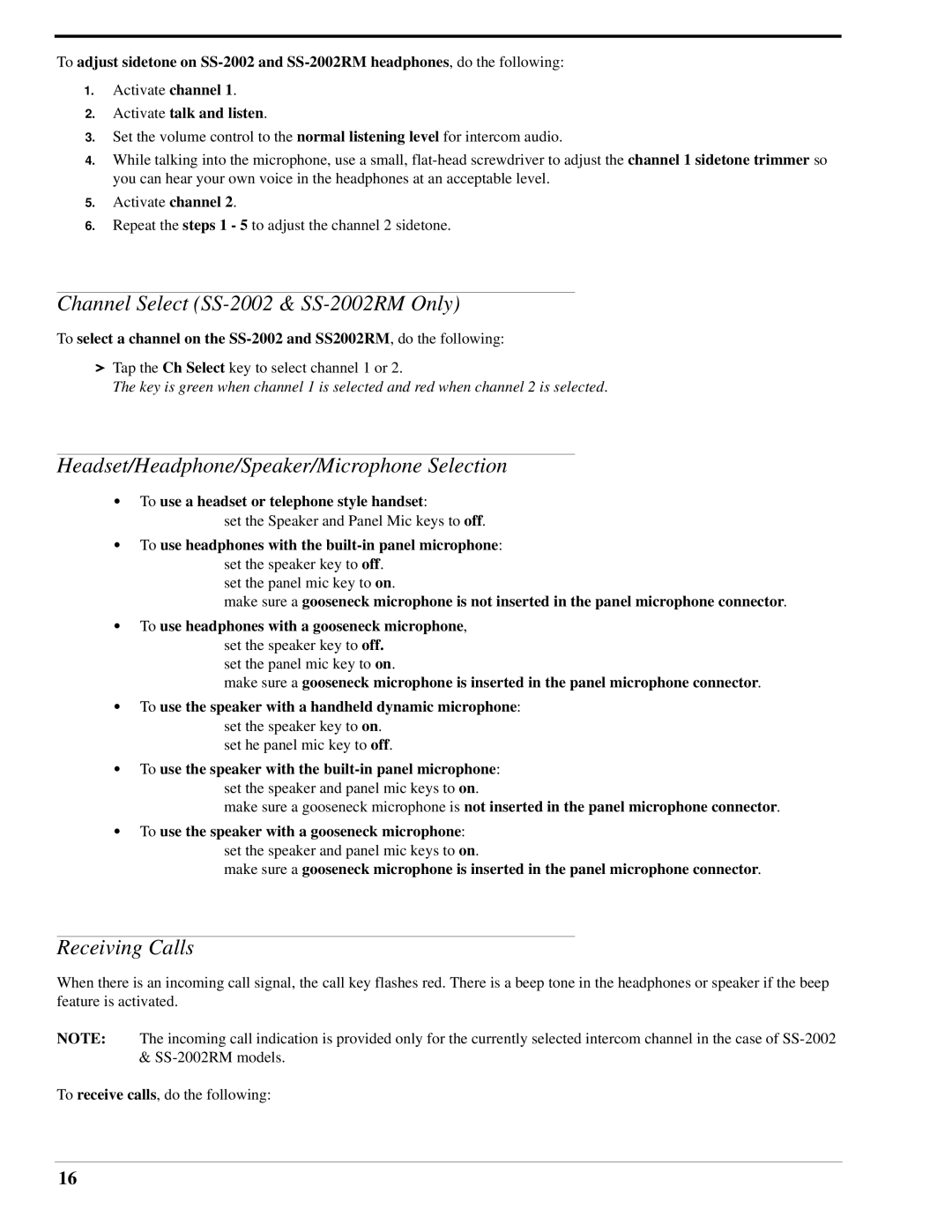 Telex SS-1002 Channel Select SS-2002 & SS-2002RM Only, Headset/Headphone/Speaker/Microphone Selection, Receiving Calls 