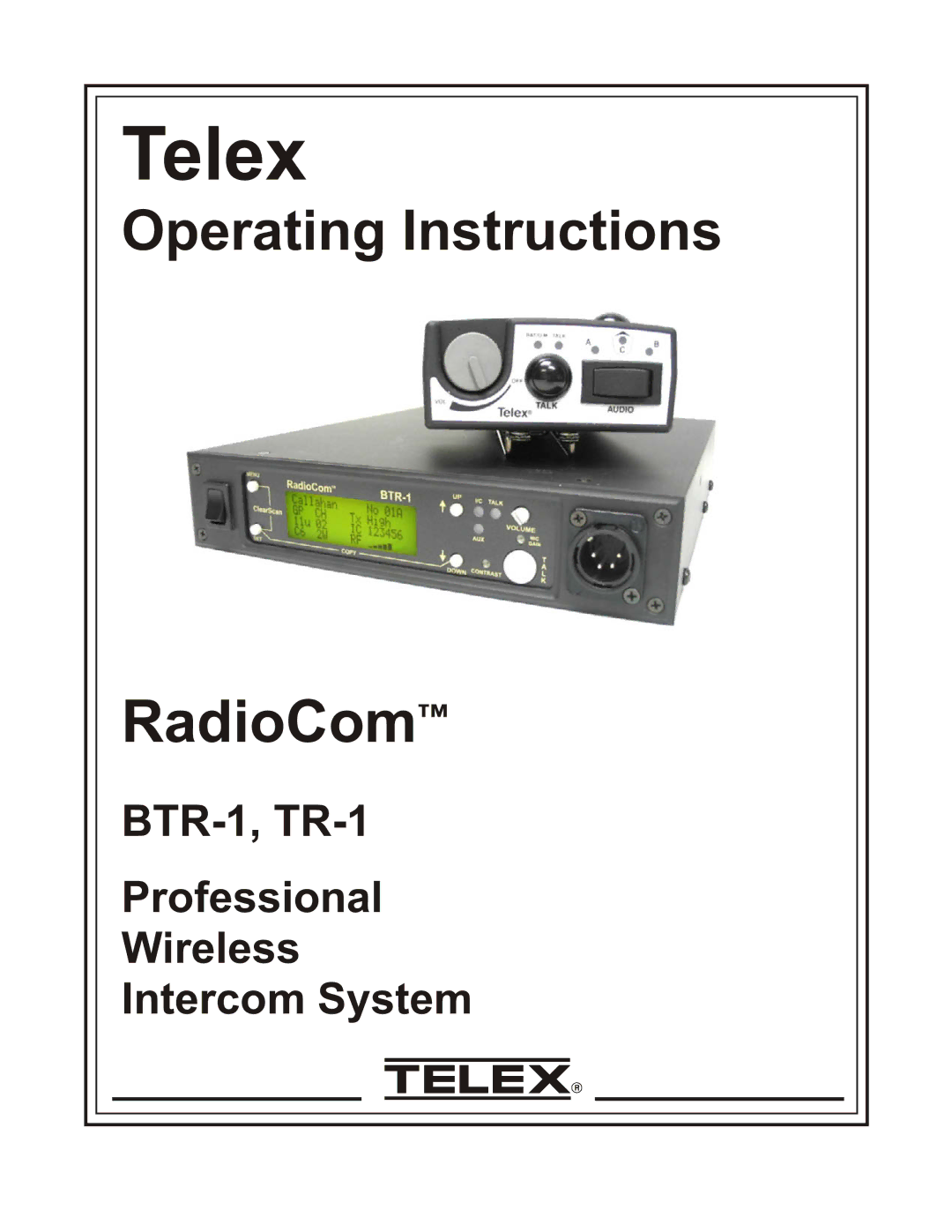 Telex BTR-1 operating instructions Telex 