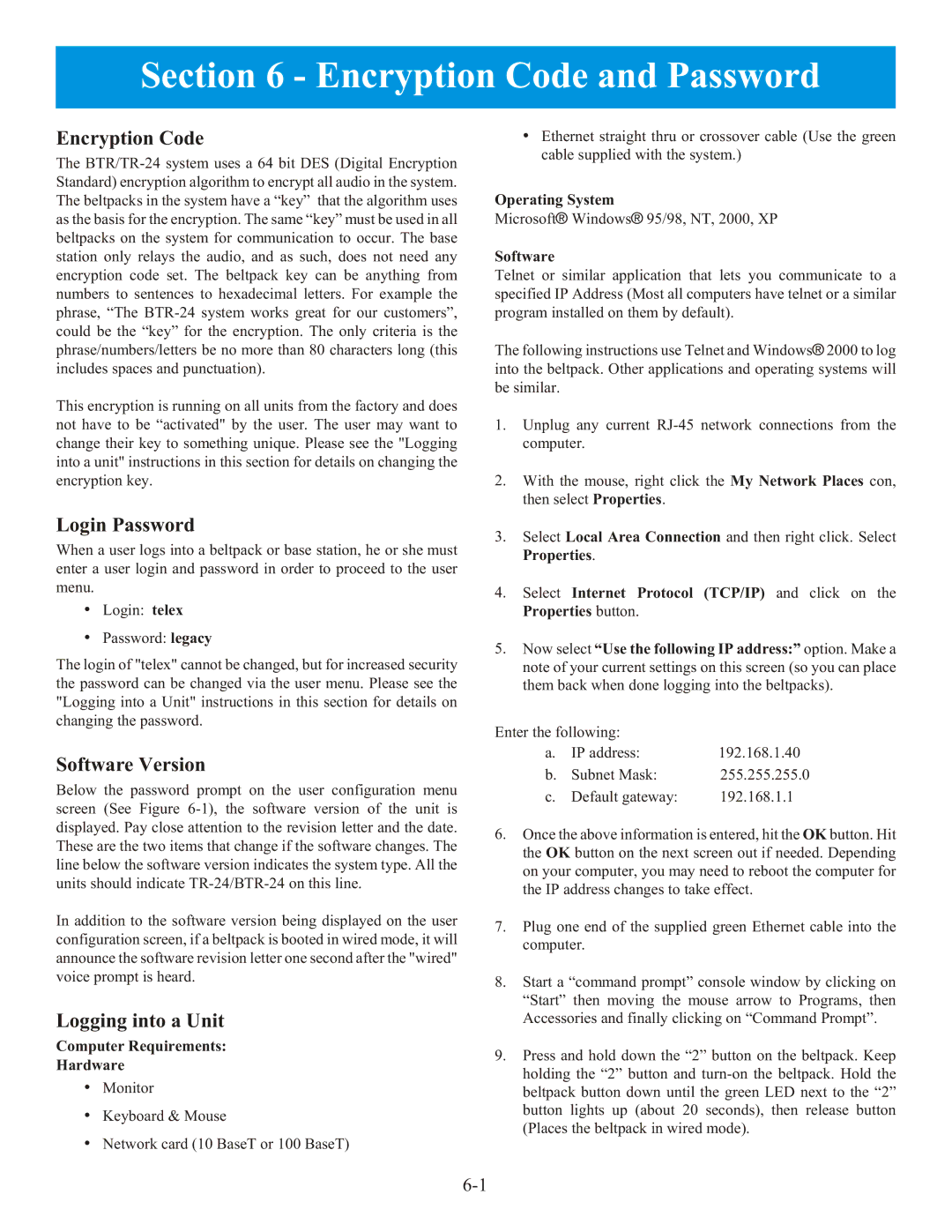 Telex BTR-24 manual Encryption Code and Password, Login Password, Software Version, Logging into a Unit 