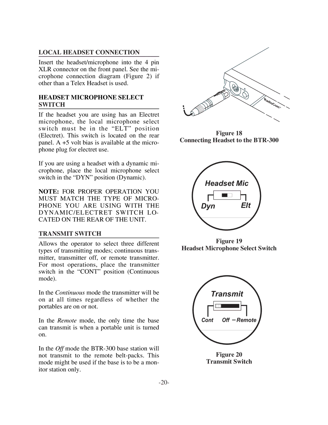 Telex BTR-300 operating instructions Local Headset Connection, Headset Microphone Select Switch, Transmit Switch 