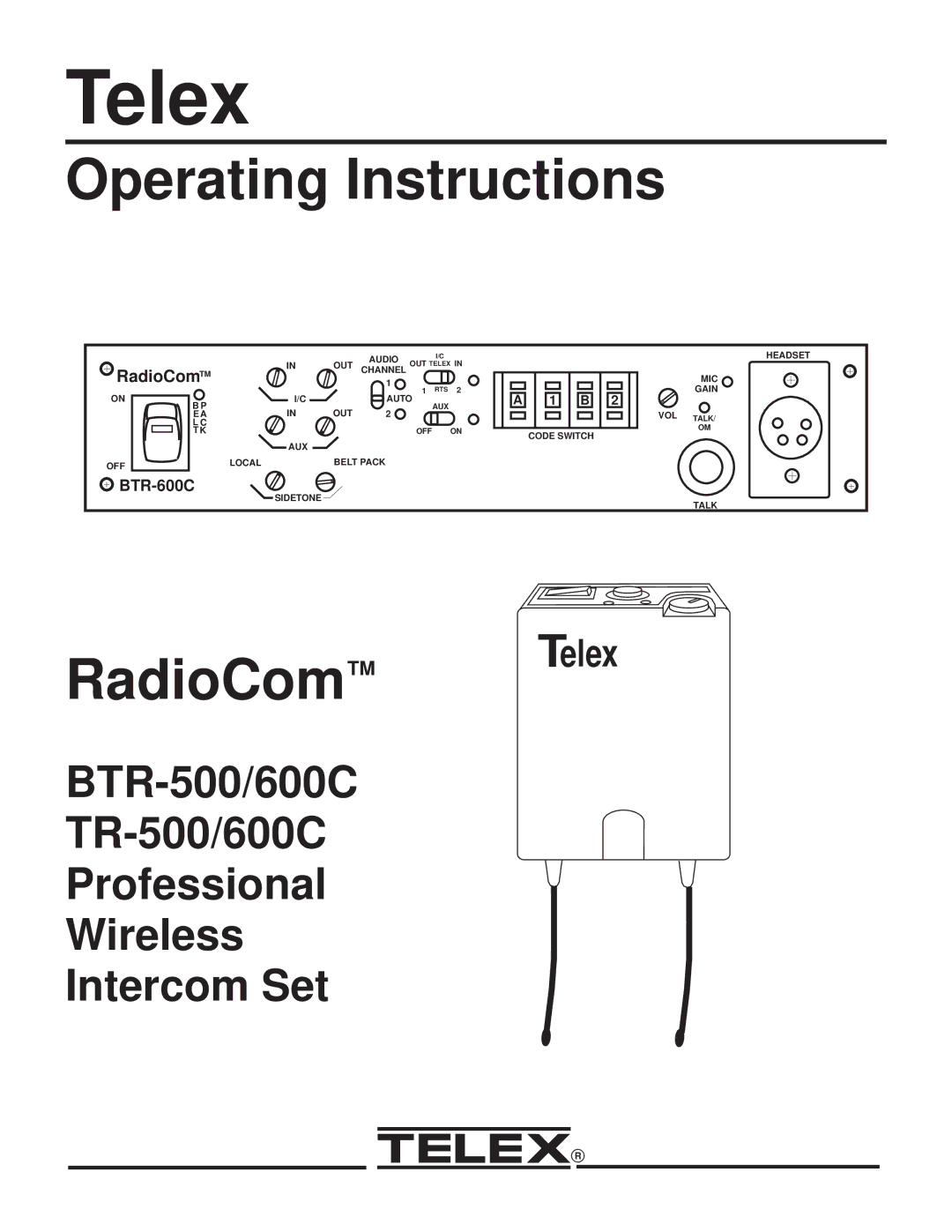 Telex BTR-500/600C operating instructions Telex 