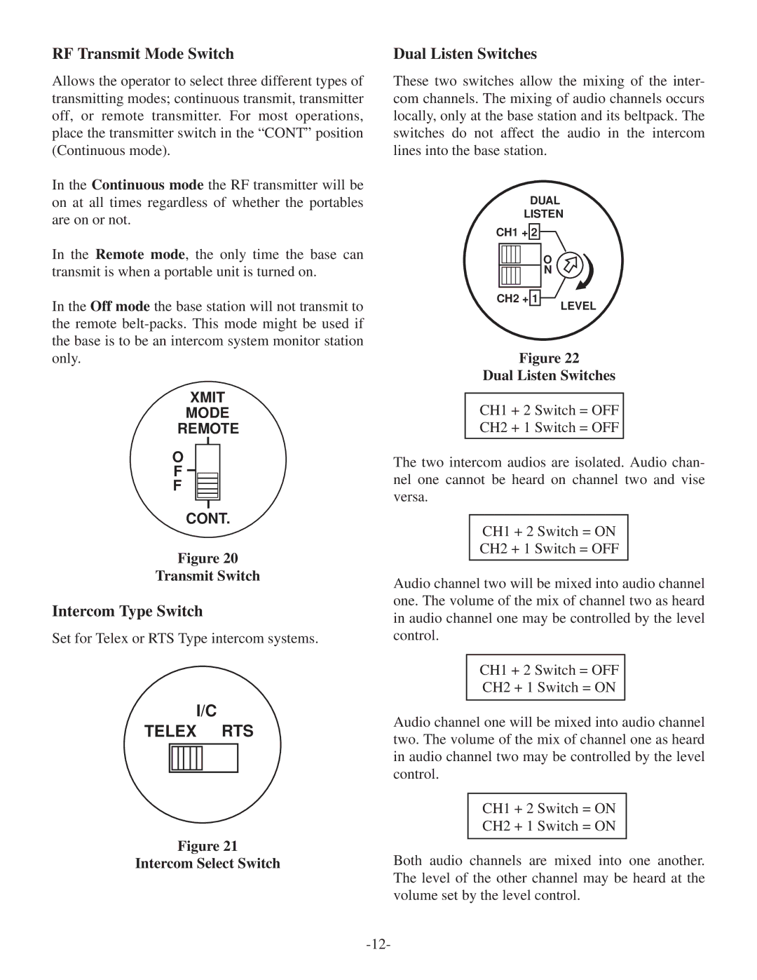 Telex BTR-500/600C operating instructions RF Transmit Mode Switch, Intercom Type Switch, Dual Listen Switches 
