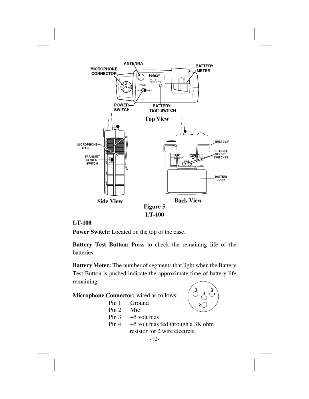 Telex USR-100 operating instructions Top View Side View Back View LT-100, Microphone Connector wired as follows 