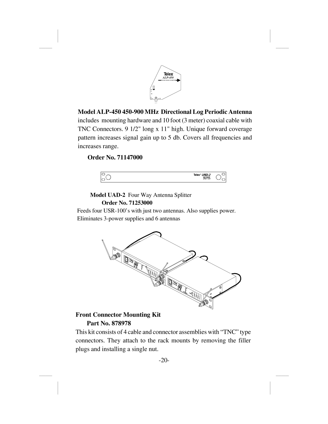 Telex USR-100 Model ALP-450 450-900 MHz Directional Log Periodic Antenna, Order No, Front Connector Mounting Kit 