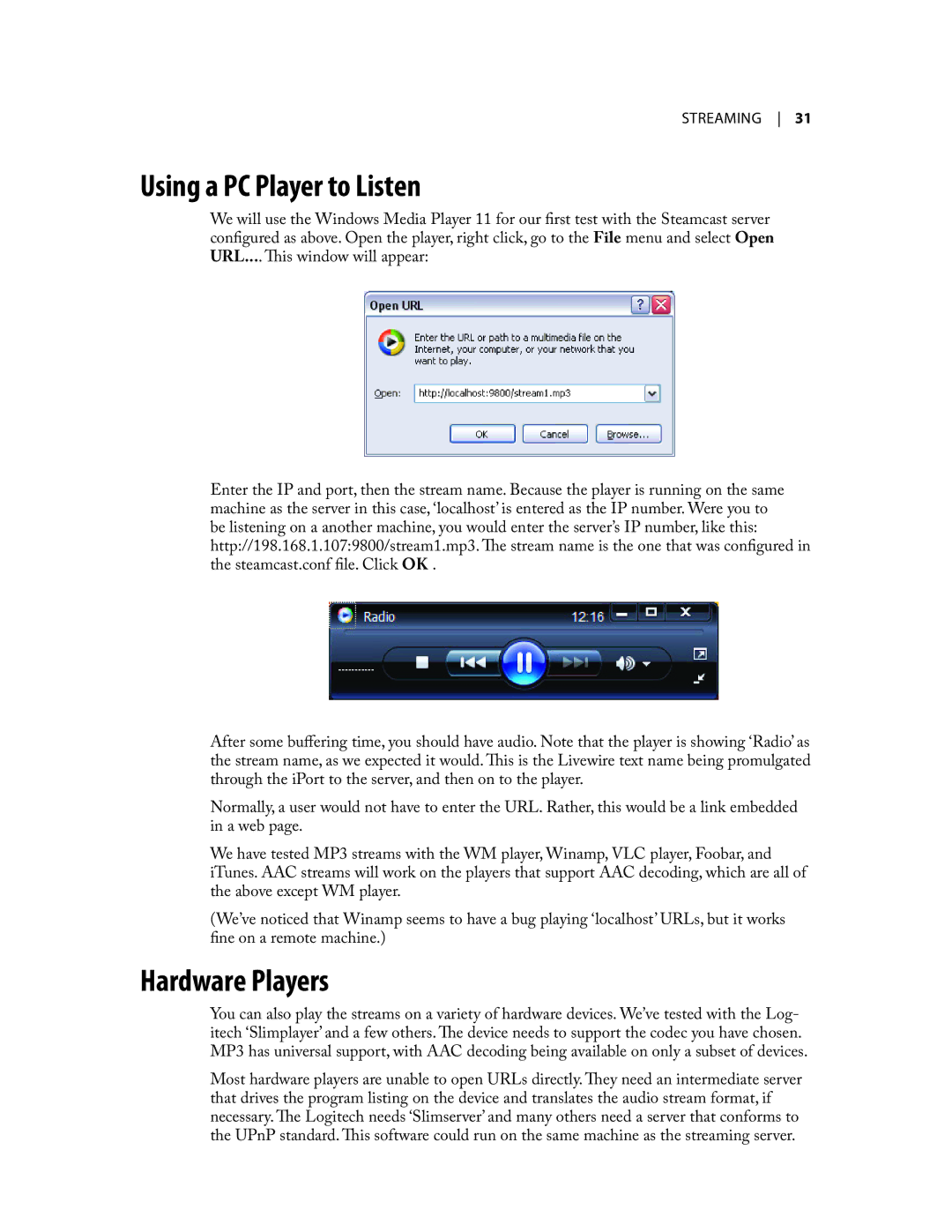 Telos iPort user manual Using a PC Player to Listen, Hardware Players 