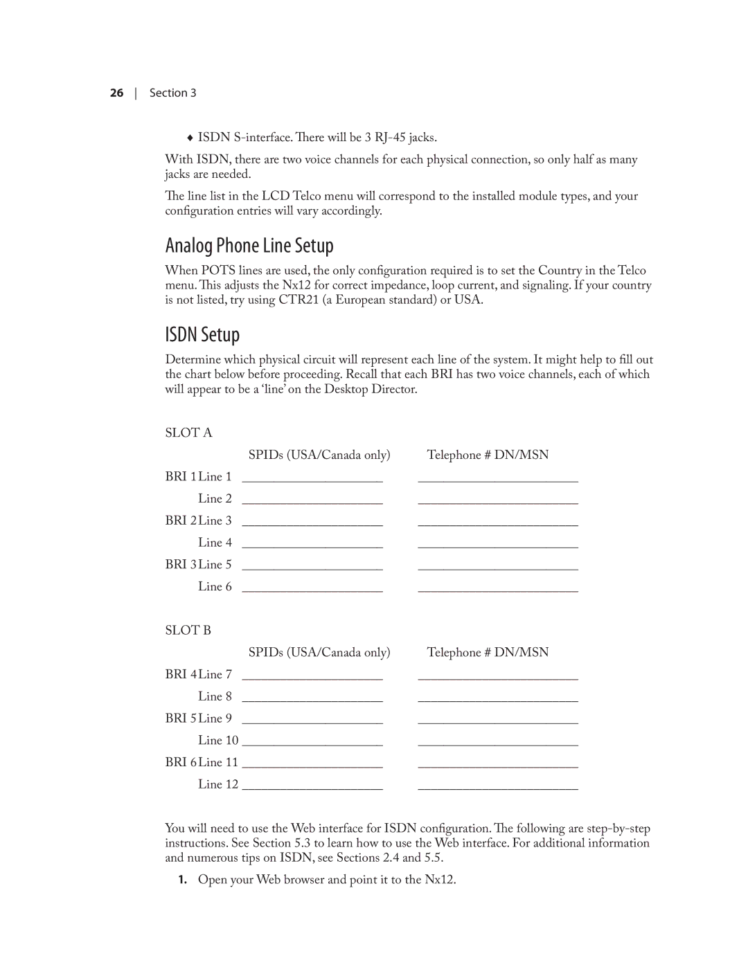 Telos NX12 user manual Analog Phone Line Setup, Isdn Setup 