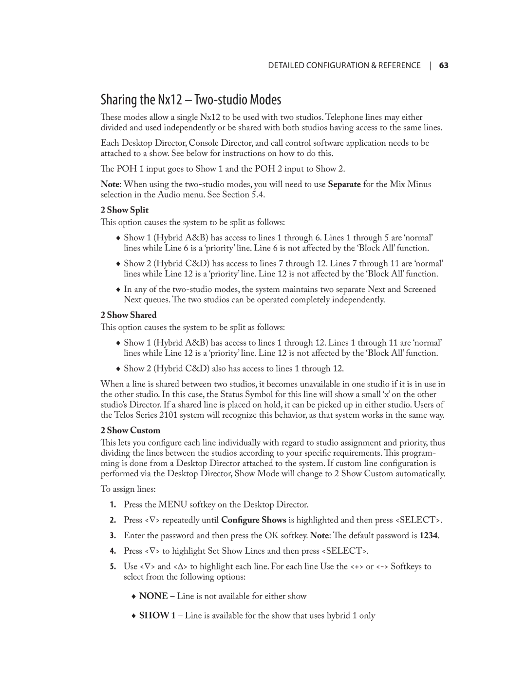 Telos NX12 user manual Sharing the Nx12 Two-studio Modes, This option causes the system to be split as follows 