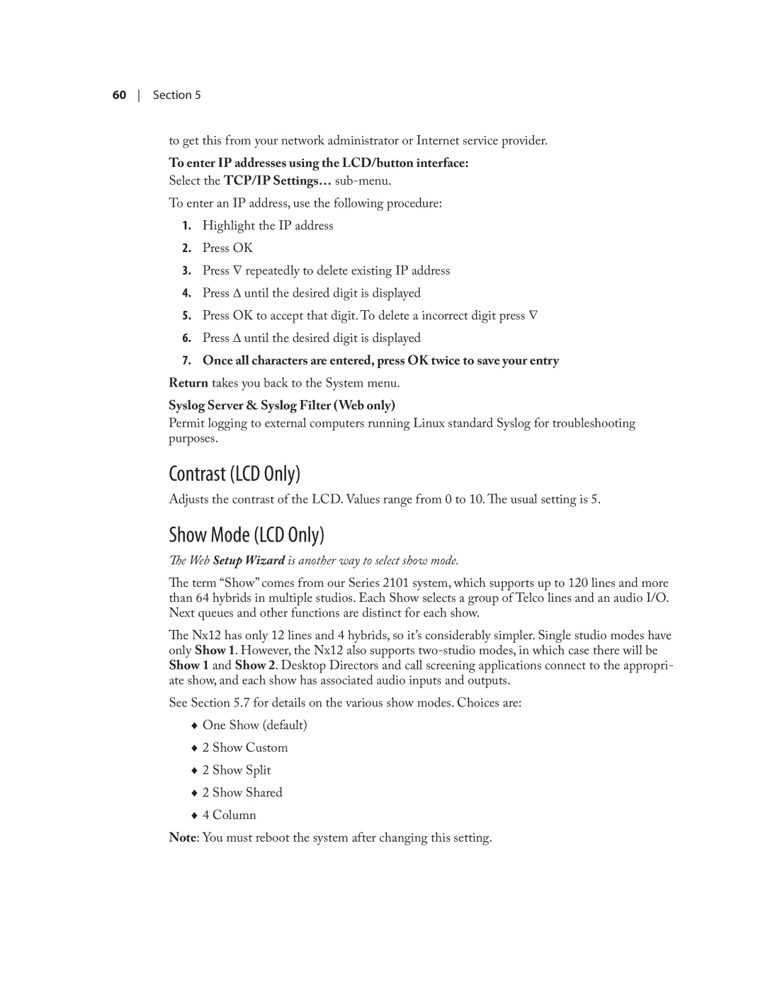 Telos NX12 user manual Contrast LCD Only, Show Mode LCD Only, To enter IP addresses using the LCD/button interface 