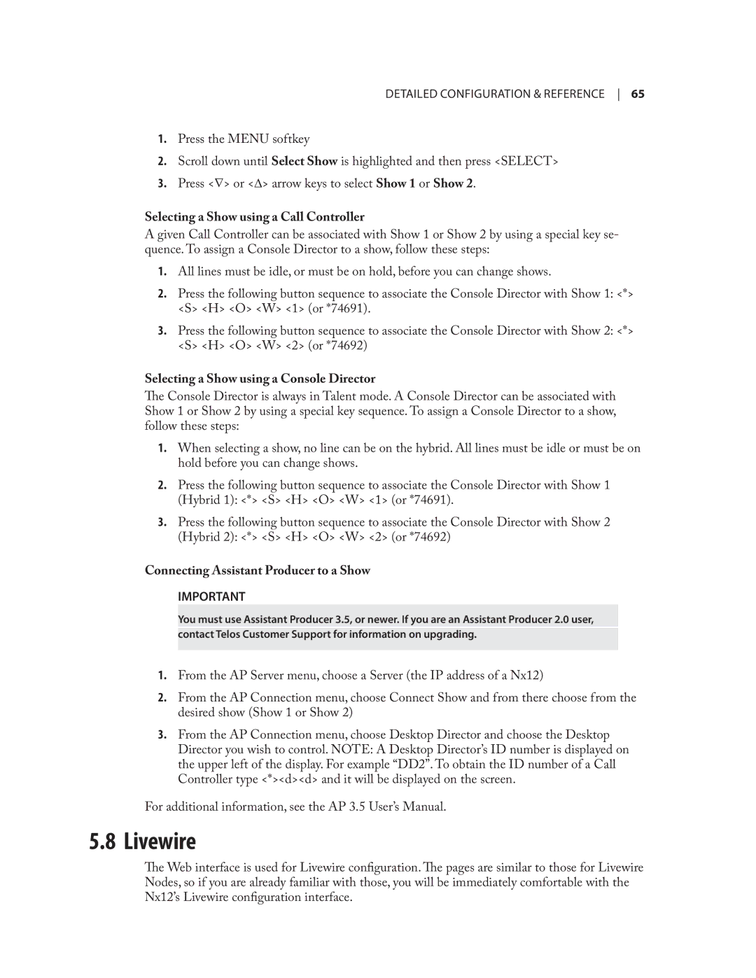 Telos NX12 user manual Livewire, Selecting a Show using a Call Controller, Selecting a Show using a Console Director 